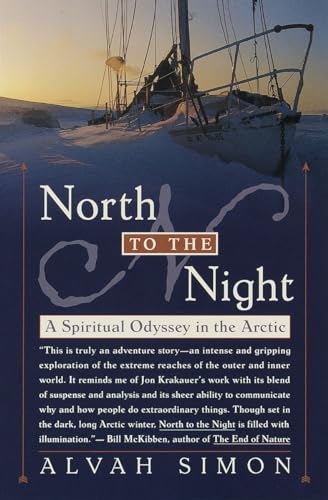 North to the Night: A Spiritual Odyssey in the Arctic von Broadway Books